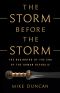 [The Storm Before the Storm 01] • The Storm Before the Storm